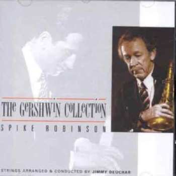 CD Spike Robinson: The Gershwin Collection