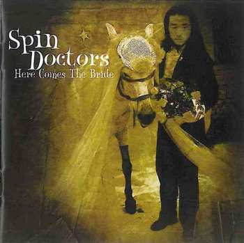 Album Spin Doctors: Here Comes The Bride