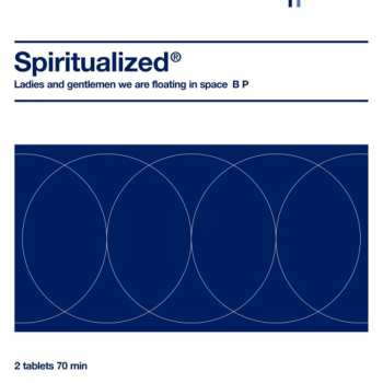 LP Spiritualized: Ladies And Gentlemen We Are Floating In Space