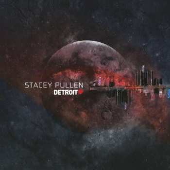 2LP Stacey Pullen: Detroit Love