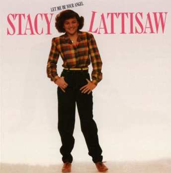 Album Stacy Lattisaw: Let Me Be Your Angel