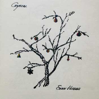 LP Stan Hubbs: Crystal CLR