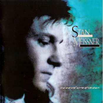 CD Stan Meissner: Undertow
