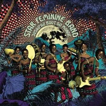 Album Star Feminine Band: Jusqu'au Bout Du Monde