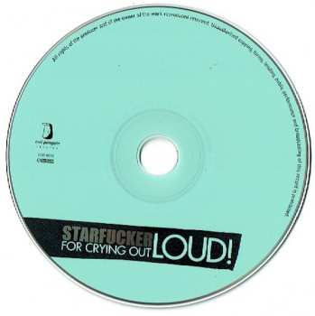 CD Starfucker: For Crying Out Loud!
