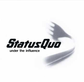 CD Status Quo: Under The Influence