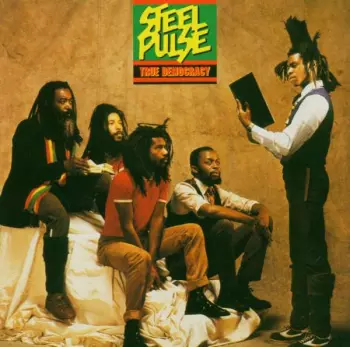 Steel Pulse: True Democracy