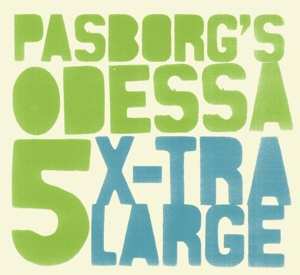 CD Stefan Pasborg's Odessa 5: X-tra Large
