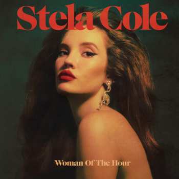 LP Stela Cole: Woman Of The Hour