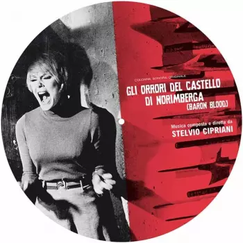 Stelvio Cipriani: Gli Orrori Del Castello Di Norimberga (Baron Blood) - Colonna Sonora Originale