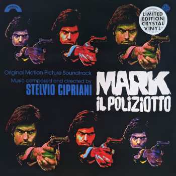 LP Stelvio Cipriani: Mark Il Poliziotto (Original Motion Picture Soundtrack) CLR | LTD