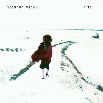 Album Stephan Micus: Life