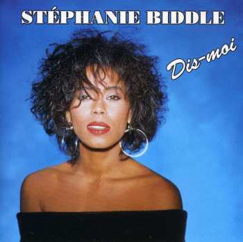Album Stephanie Biddle: Dis-Moi