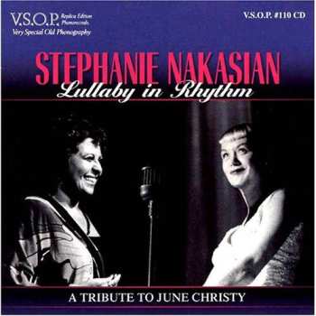 Album Stephanie Nakasian: Lullaby In Rhythm: A Tribute To June Christy