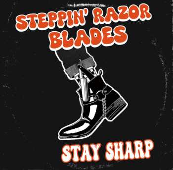 Album Steppin' Razor Blades: Stay Sharp