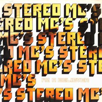 Album Stereo MC's: I'm A Believer