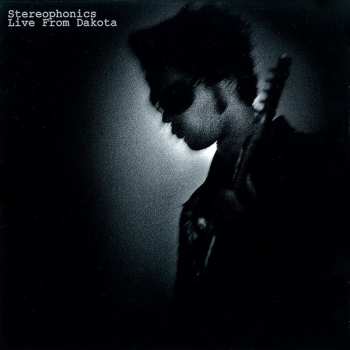 Album Stereophonics: Live From Dakota