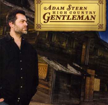 Album Stern,adam: High Country Gentleman
