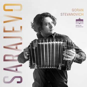 Album Stevanovich,goran: Sarajevo