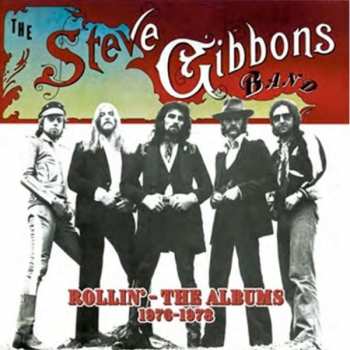 5CD/Zestaw pudełkowy Steve Gibbons Band: Rollin'  (The Albums 1976-1978)