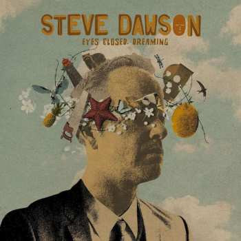 CD Steve Dawson: Eyes Closed, Dreaming