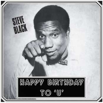 LP Steve Dudu Black: Happy Birthday To 'U'