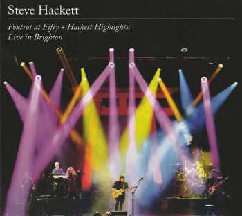 2CD/Blu-ray Steve Hackett: Foxtrot At Fifty + Hackett Highlights: Live In Brighton LTD