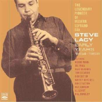 Album Steve Lacy: Early Years 1954-1956