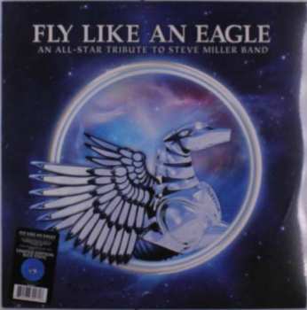 LP Steve Miller Band: Fly Like An Eagle: Tribute To Steve Miller Band