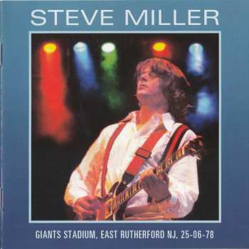 CD Steve Miller Band: Giants Stadium, East Rutherford NJ, 25-06-78