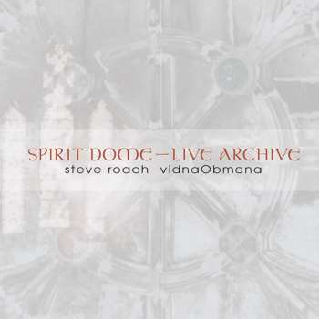 Album Vidna Obmana: Spirit Dome - Live Archive