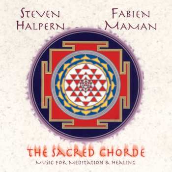 Album Steven Halpern: The Sacred Chorde
