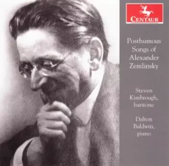 Dalton Baldwin: Posthumous Songs Of Alexander Zemlinsky