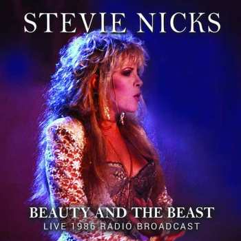 CD Stevie Nicks: Beauty And The Beast; Live 1986 Radio Broadcast