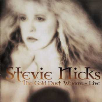 CD Stevie Nicks: The Gold Dust Woman - Live