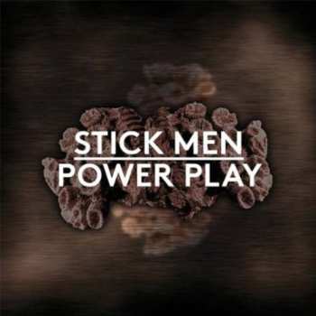 Album Stick Men: Power Play
