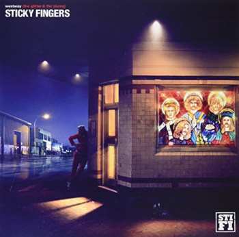 LP Sticky Fingers: Westway (The Glitter & The Slums) LTD