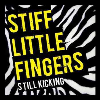 CD/DVD Stiff Little Fingers: Still Kicking