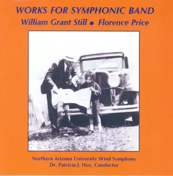 Still / Northern Arizona University Wind Ensemble: Works For Band By William Grant