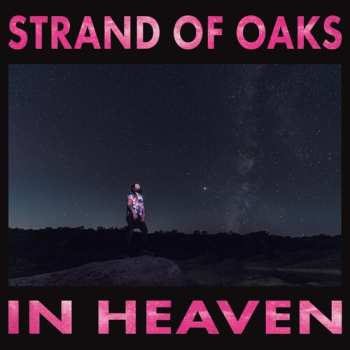 LP Strand Of Oaks: In Heaven