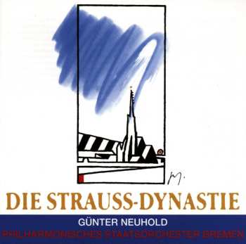 CD Strauss / Philharmonisches Staatsorchester Bremen: Strauss Family