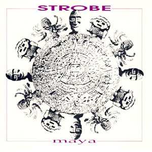 Album Strobe: Maya