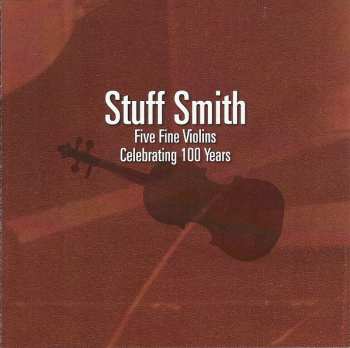 CD Stuff Smith: Five Fine Violins - Celebrating 100 Years