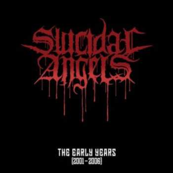 CD Suicidal Angels: The Early Years (2001 - 2006) LTD