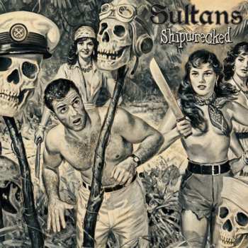 LP Sultans: Shipwrecked