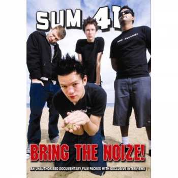 Album Sum 41: Bring The Noise!