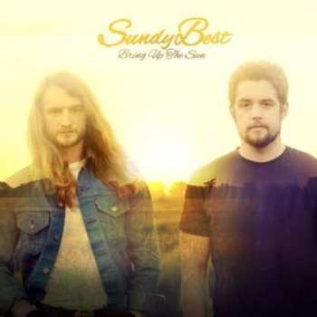 CD Sundy Best: Bring Up The Sun