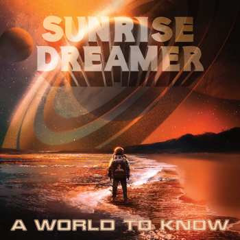CD Sunrise Dreamer: A World To Know
