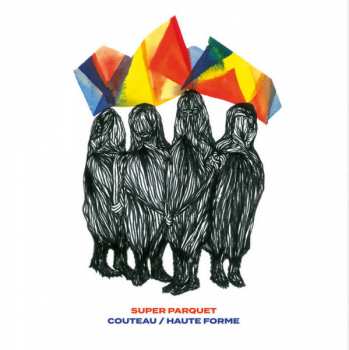 CD Super Parquet: Couteau / Haute Forme