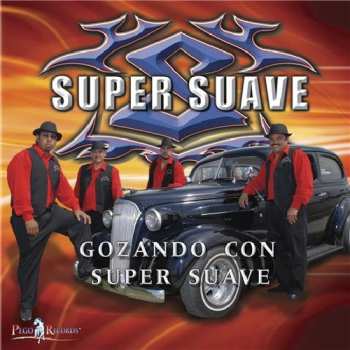 CD Super Suave: Gonzando Con Super Suave